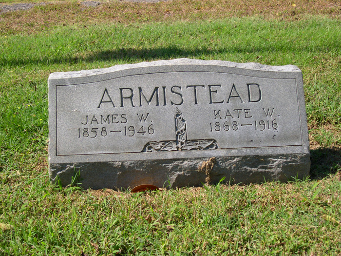 James W. and Kate W. Armistead Tombstone Inscription